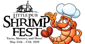 Weekend Specials ShrimpFest™ at Little Pub